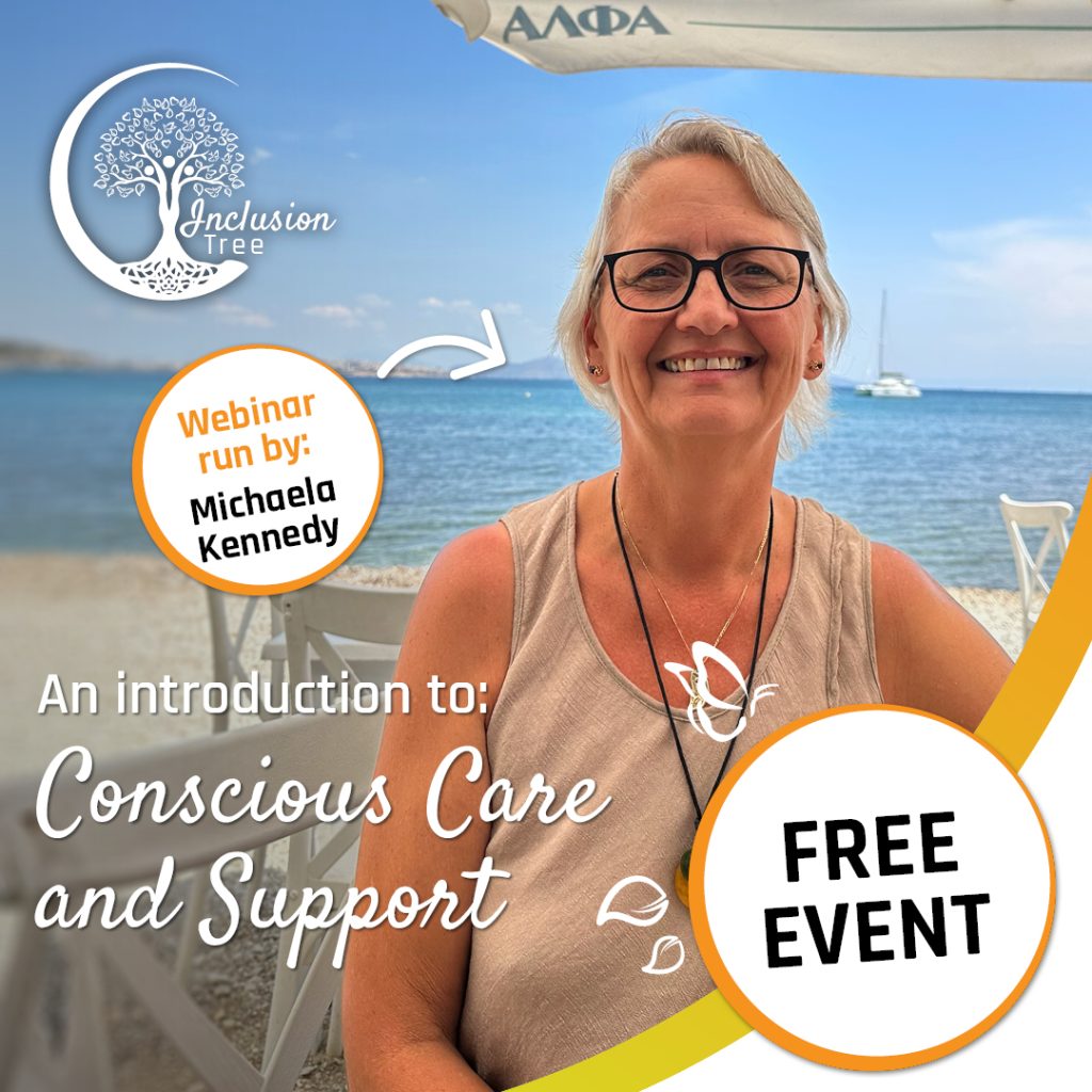 A person wearing glasses and a sleeveless beige top smiles while sitting outdoors near calm blue water, with a sailboat in the background and a white umbrella overhead. Text on the image reads “Inclusion Tree,” “Webinar run by: Michaela Kennedy,” “An introduction to: Conscious Care and Support,” and “FREE EVENT,” alongside a simple tree logo.